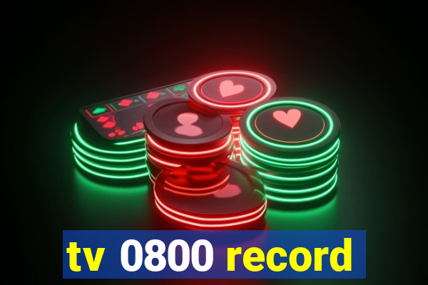 tv 0800 record